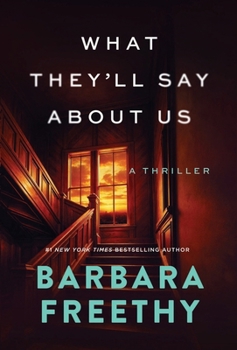 Hardcover What They'll Say About Us Book