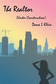 Paperback The Realtor: (Under Construction) Book