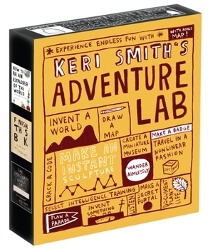 Paperback Keri Smith's Adventure Lab: A Boxed Set of How to Be an Explorer of the World, Finish This Book, and the Imaginary World of . . . Book