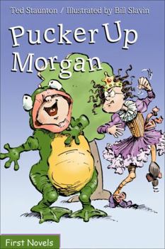 Pucker Up, Morgan - Book #11 of the Be Brave, Morgan!
