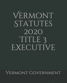 Paperback Vermont Statutes 2020 Title 3 Executive Book