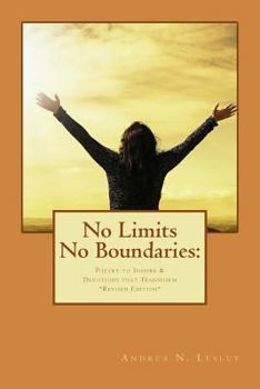 Paperback No Limits No Boundaries: Poetry to Inspire & Devotions that Transform Book