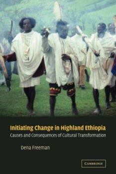 Paperback Initiating Change in Highland Ethiopia: Causes and Consequences of Cultural Transformation Book