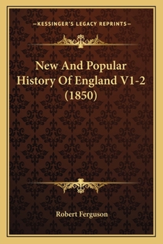 Paperback New And Popular History Of England V1-2 (1850) Book