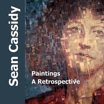 Paperback Sean Cassidy: Paintings, A Retrospective Book