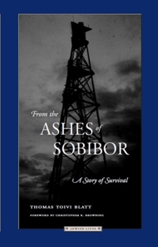 Paperback From the Ashes of Sobibor: A Story of Survival Book
