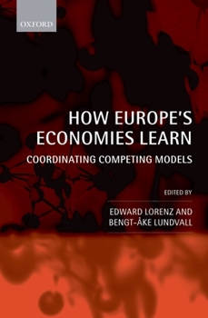 Hardcover How Europe's Economies Learn: Coordinating Competing Models Book