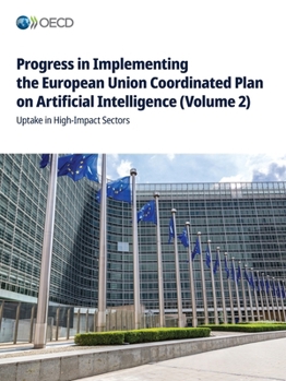 Paperback Progress in Implementing the European Union Coordinated Plan on Artificial Intelligence (Volume 2) Book
