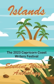 Paperback Islands: Student Writers Anthology Book