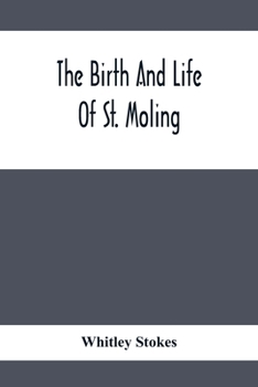 Paperback The Birth And Life Of St. Moling Book