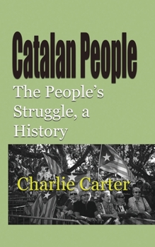 Paperback Catalan People: The People's Struggle, a History Book