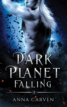 Paperback Dark Planet Falling: (Dark Planet Warriors Book 2) Book