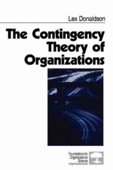 Paperback The Contingency Theory of Organizations Book