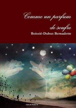 Paperback Comme un parfum de soufre (French Edition) [French] Book