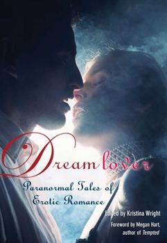 Paperback Dreamlover: Paranormal Tales of Erotic Romance Book