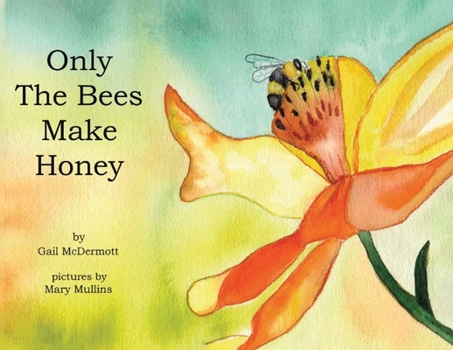Paperback Only The Bees Make Honey Book