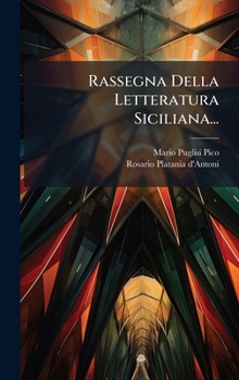 Hardcover Rassegna Della Letteratura Siciliana... [Italian] Book