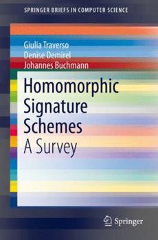 Paperback Homomorphic Signature Schemes: A Survey Book