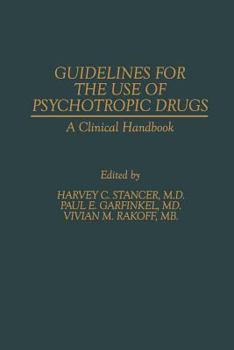 Paperback Guidelines for the Use of Psychotropic Drugs: A Clinical Handbook Book
