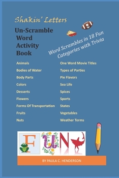 Paperback Shakin' Letters Un-Scramble Word Activity Book: Word Scrambles in 18 Fun Categories with Trivia Book