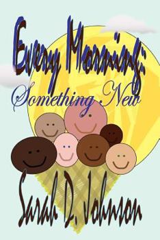 Paperback Every Morning: Something New Book