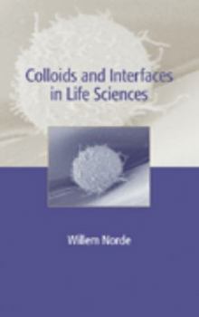 Hardcover Colloids and Interfaces in Life Sciences Book