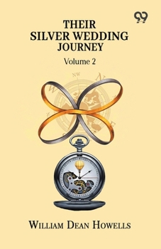 Paperback Their Silver Wedding Journey Volume 2 Book