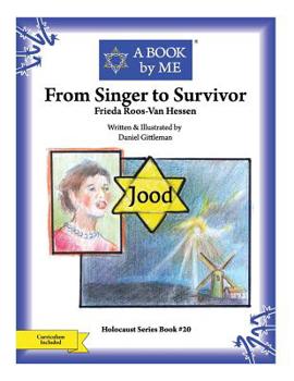 Paperback From Singer to Survivor: Frieda Roos-Van Hessen Book