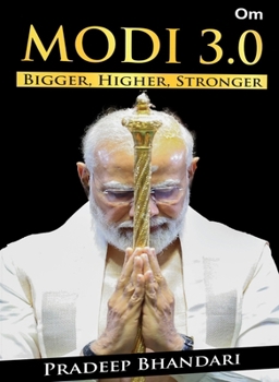 Paperback Modi 3.0 - Bigger, Higher, Stronger Book