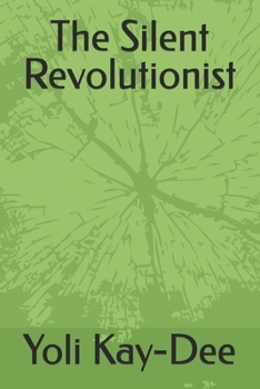 Paperback The Silent Revolutionist Book