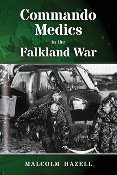 Paperback Commando Medics in the Falkland War Book