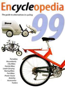 Paperback Encycleopedia 1999: The International Buyer's Guide to Alternatives in Cycling Book