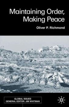 Hardcover Maintaining Order, Making Peace Book