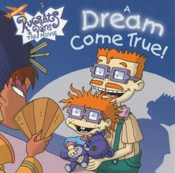 Paperback A Dream Come True! (Rugrats) Book