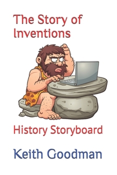 The Story of Inventions: History Storyboard