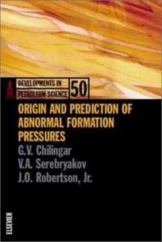 Hardcover Origin and Prediction of Abnormal Formation Pressures Book