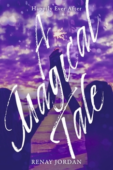 Paperback A Magical Tale: Happily Ever After Volume 4 Book