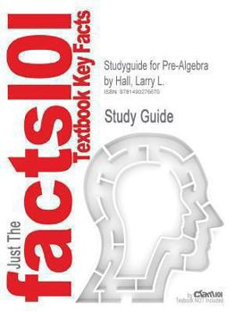 Paperback Studyguide for Pre-Algebra by Hall, Larry L., ISBN 9781591665465 Book