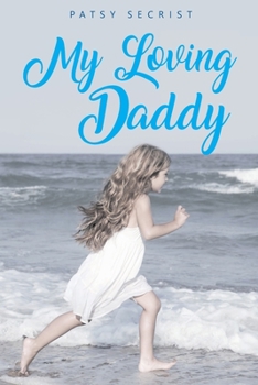 Paperback My Loving Daddy Book