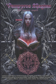 Paperback Vampyros Magicae - Real vampyre magick Book