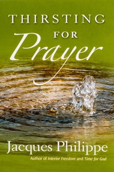 Paperback Thirsting for Prayer Book