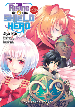 The Rising of the Shield Hero, Volume 6: The Manga Companion - Book #6 of the Rising of the Shield Hero Manga