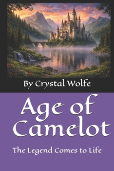 Paperback Age of Camelot: The Legend Comes to Life Book