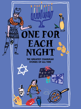 Hardcover One for Each Night: The Greatest Chanukah Stories of All Time Book