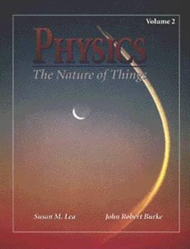 Hardcover Physics: The Nature of Things, Volume 2 Book