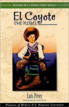 Paperback El Coyote, the Rebel Book