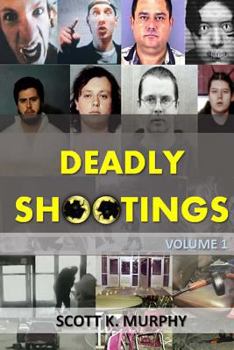 Paperback Deadly Shootings Book