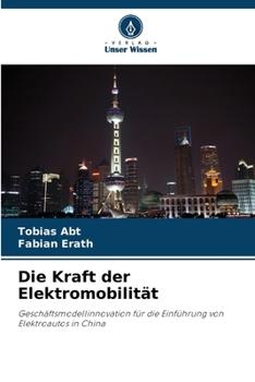 Die Kraft der Elektromobilität (German Edition)