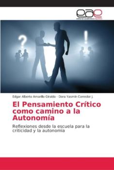 Paperback El Pensamiento Crítico como camino a la Autonomía [Spanish] Book