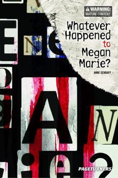 Paperback Whatever Happened to Megan Marie? (Mystery) (Pageturners) Book